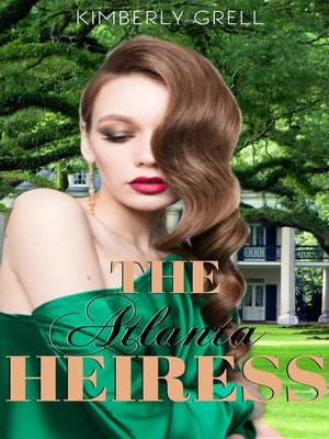 cover image of The Atlanta Heiress